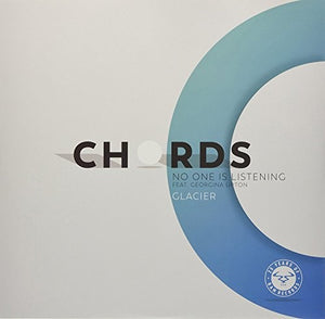 The Chords: No One Is Listening / Glacier (12-Inch Single)