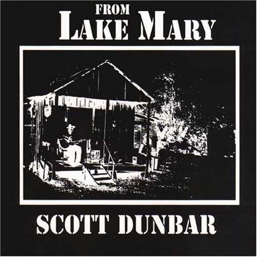 Dunbar, Scott: From Lake Mary (Vinyl LP)