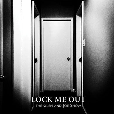 Glen & Joe Show: Lock Me Out (7-Inch Single)