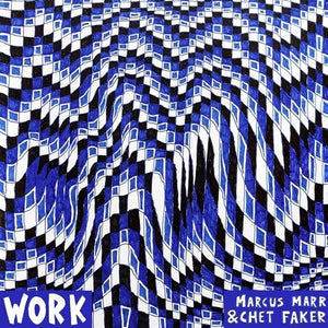 Marr, Marcus / Faker, Chet: Work (Vinyl LP)