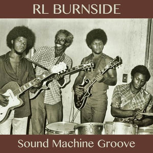 Burnside, R.L.: Sound Machine Groove (Vinyl LP)