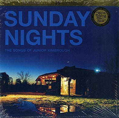 Sunday Nights: The Songs of Junior Kimbroug / Var: Sunday Nights: The Songs of Junior Kimbroug (Vinyl LP)