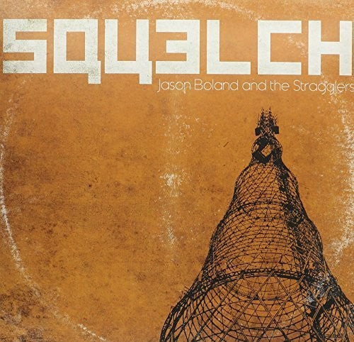 Boland, Jason / Stragglers: Squelch (Vinyl LP)