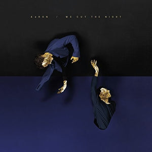 Aaron: We Cut the Night (Vinyl LP)