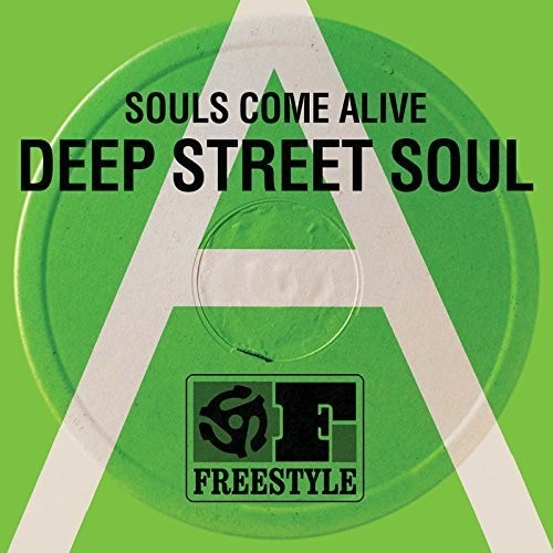 Deep Street Soul: Souls Come Alive (7-Inch Single)