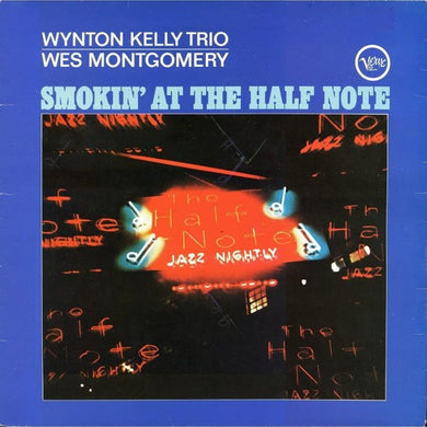 Montgomery, Wes / Kelly, Wynton: Smokin' At The Half Note (Vinyl LP)