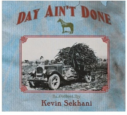 Sekhani, Kevin: Day Ain't Done (Vinyl LP)