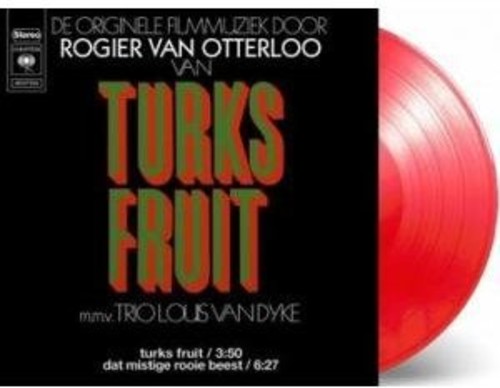 Rogier Van Otterloo: Turks Fruit / Dat Mistige Rooie Beest - O.S.T (7-Inch Single)