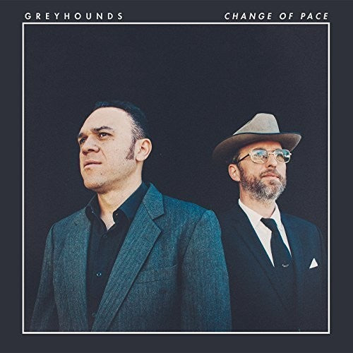 The Greyhounds: Change of Pace (Vinyl LP)