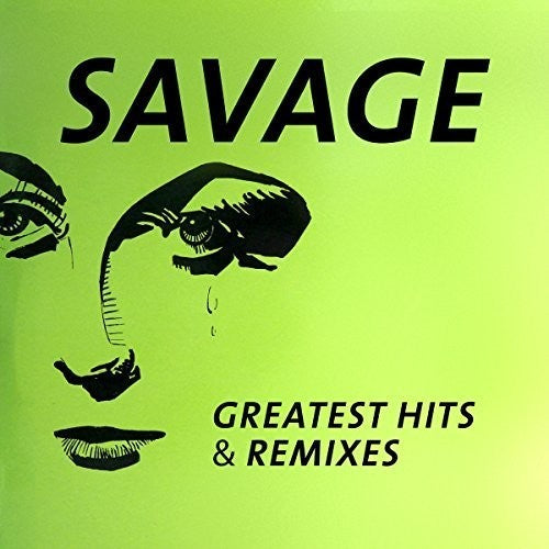 Savage: Greatest Hits & Remixes (Vinyl LP)
