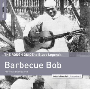 Barbecue Bob: Rough Guide To Barbecue Bob (Vinyl LP)