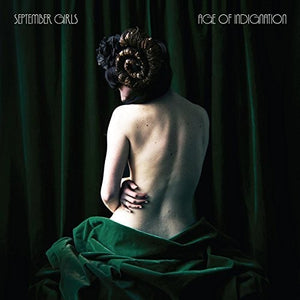 September Girls: Age of Idignation (Vinyl LP)