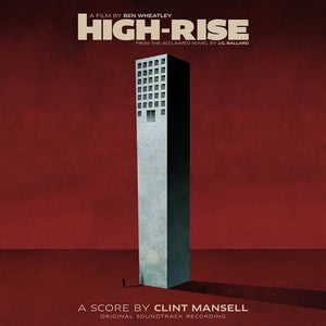 Mansell, Clint: High-Rise (Original Soundtrack Recording) (Vinyl LP)