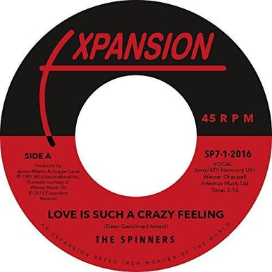 Spinners: Love Is Such a Crazy Feeling / Got to Be Love (7-Inch Single)
