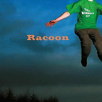 Racoon: Till Monkeys Fly (Vinyl LP)