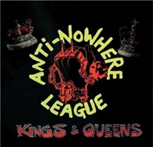 Anti-Nowhere League: Kings & Queens (Vinyl LP)