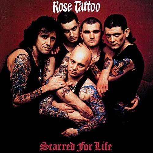 Rose Tattoo: Scarred for Life (Vinyl LP)