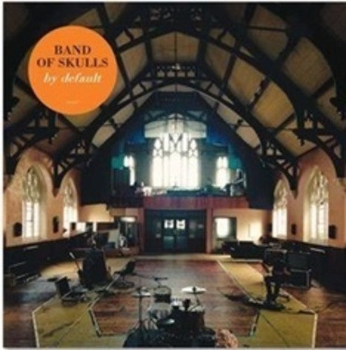Band of Skulls: By Default (Vinyl LP)