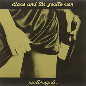 Diane & the Gentle Men: Motorcycle (7-Inch Single)