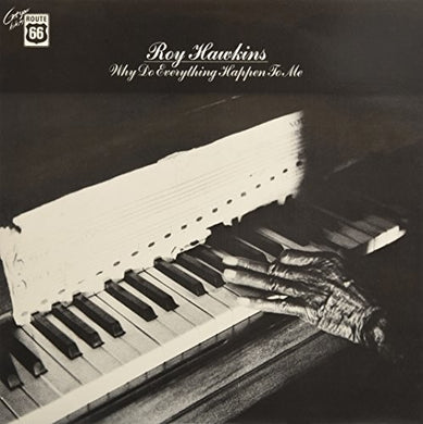 Hawkins, Roy: Why Do Everything Happen To Me (Vinyl LP)