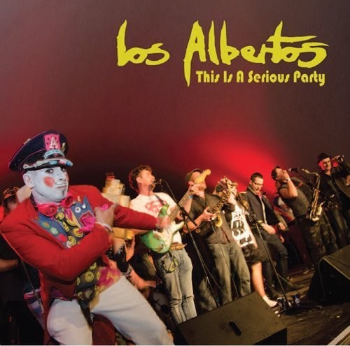 Los Albertos: This Is A Serious Party (12-Inch Single)