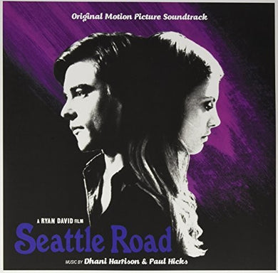 Harrison, Dhani / Hicks, Paul: Seattle Road (Original Motion Picture Soundtrack) (Vinyl LP)