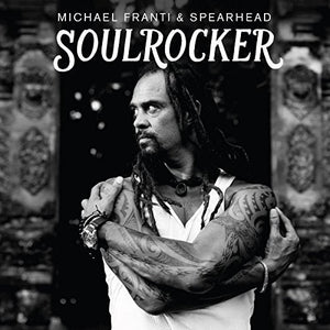 Franti, Michael & Spearhead: Soulrocker (Vinyl LP)