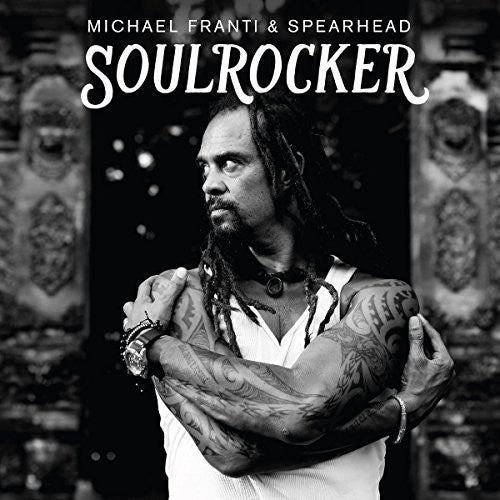 Franti, Michael & Spearhead: Soulrocker (Vinyl LP)