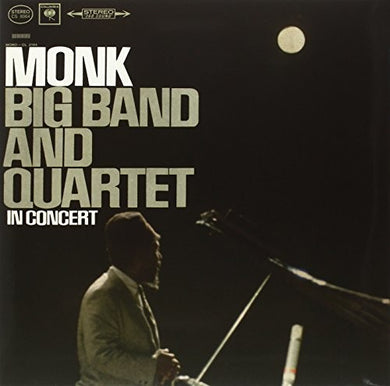 Thelonious Monk: Big Band & Quartet In Concert (Vinyl LP)