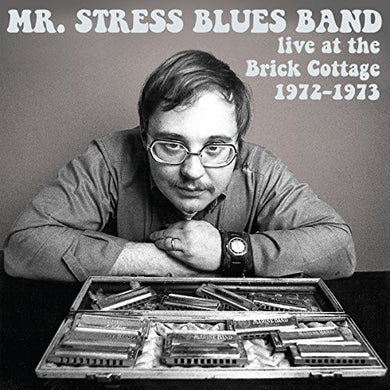 Mr. Stress Blues Band: Live At The Brick Cottage 1972-73 (Vinyl LP)