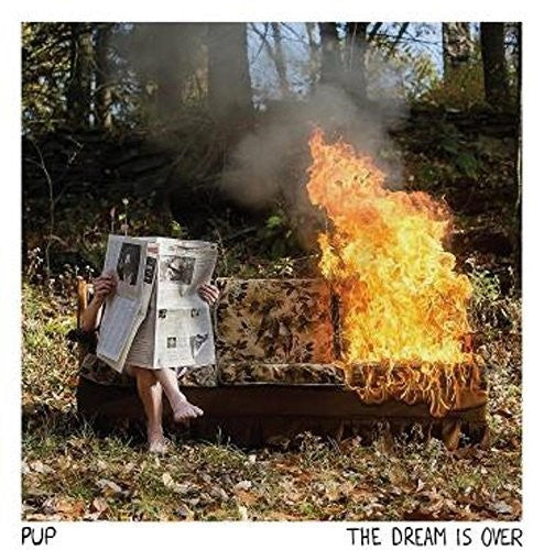 Pup: The Dream Is Over (Milky Clear Vinyl) (Vinyl LP)