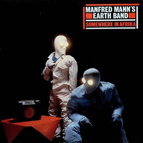Manfred Mann's Earth Band: Somewhere In Africa (Vinyl LP)
