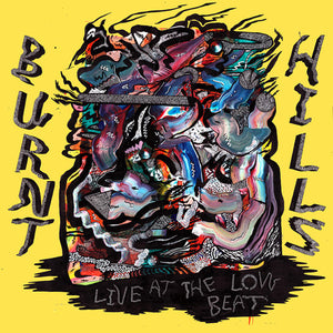Burnt Hills: Live At The Low Beat (Vinyl LP)