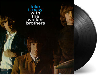 The Walker Brothers: Take It Easy With The Walker Brothers (Vinyl LP)
