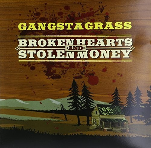 Gangstagrass: Broken Hearts & Stolen Money (Vinyl LP)