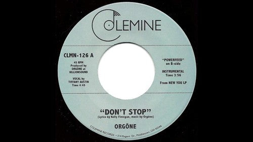 Orgone: Don't Stop (7-Inch Single)