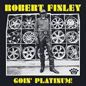 Finley, Robert: Goin' Platinum (Vinyl LP)