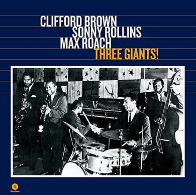 Brown, Clifford / Rollins, Sonny / Roach, Max: Three Giants! (Vinyl LP)