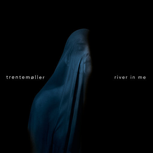 Trentemoller: River In Me (7-Inch Single)