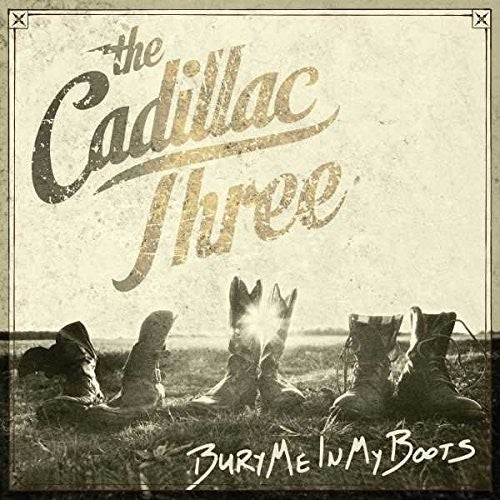 Cadillac Three: Bury Me In My Boots (Vinyl LP)