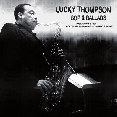 Thompson, Lucky: Bop & Ballads (Vinyl LP)