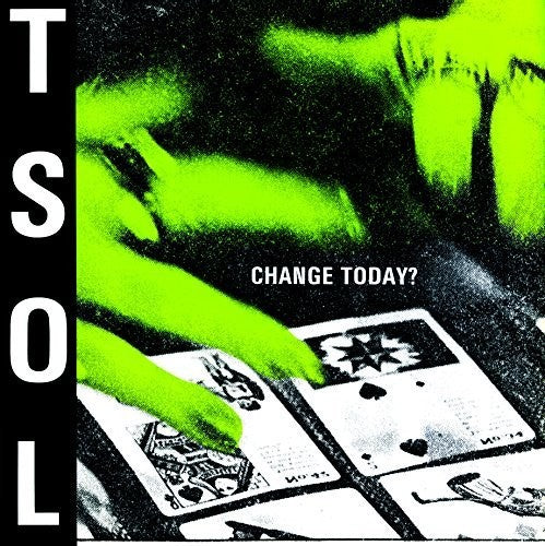 Tsol: Change Today? (Vinyl LP)