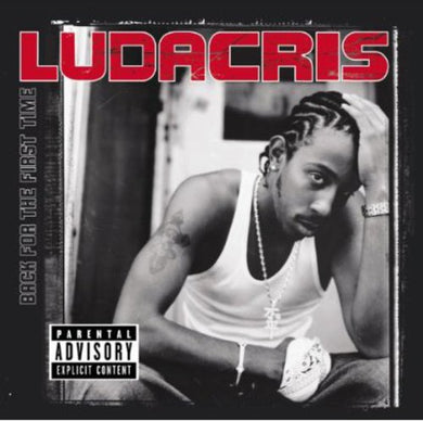 Ludacris: Back for the First Time (Vinyl LP)