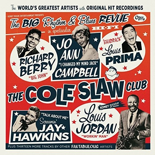 Cole Slaw Club: Big Rhythm & Blues Revue / Various: Cole Slaw Club: The Big Rhythm & Blues Revue (Vinyl LP)