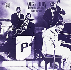 Milburn, Amos & His Chickenshackers: Just One More Drink 1946-54 (Vinyl LP)
