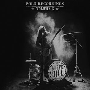 Hill, Steve: Solo Recordings Volume 3 (Vinyl LP)