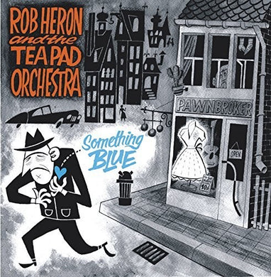 Heron, Rob & the Teapad Orchestra: Something Blue (Vinyl LP)
