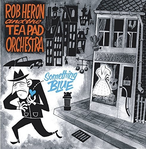 Heron, Rob & the Teapad Orchestra: Something Blue (Vinyl LP)