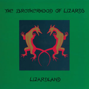 Brotherhood of Lizards: Lizardland (Vinyl LP)