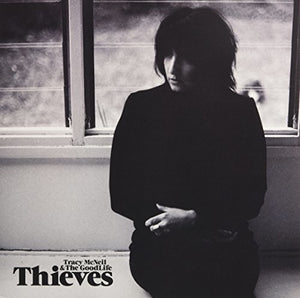 McNeil, Tracy & the Goodlife: Thieves (Vinyl LP)